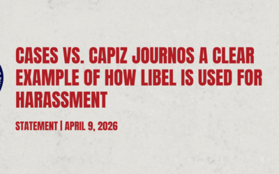 Cases vs Capiz journos a clear example of how libel is used for harassment